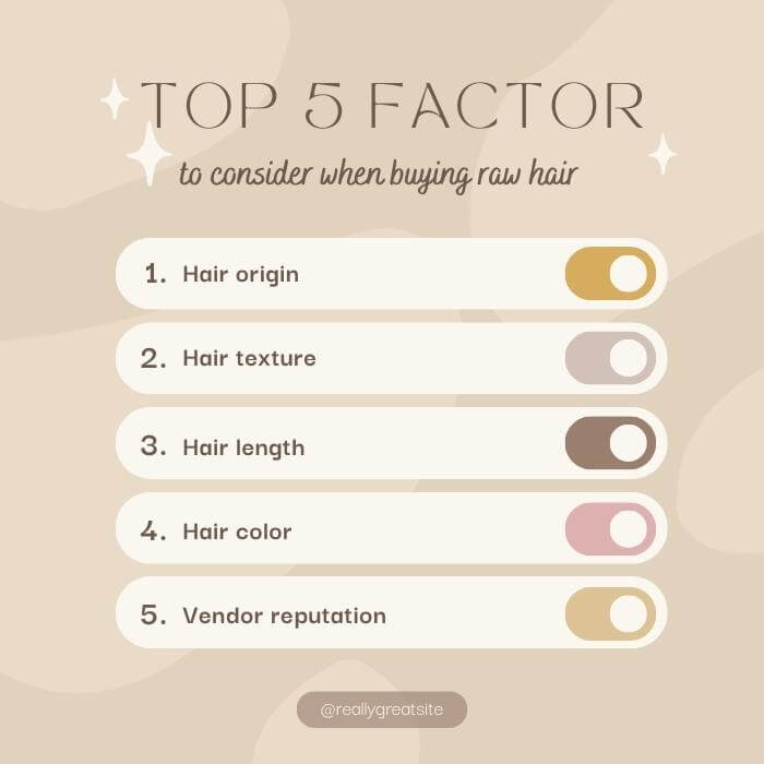 Top 5 factors to consider when buying raw hair