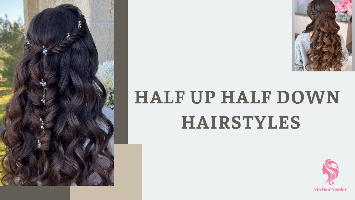 Half Up Half Down Hairstyles