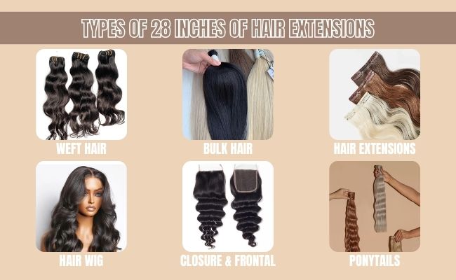 Types of 28 inches of hair extensions