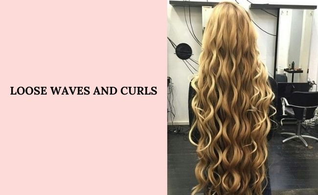 loose waves & curls