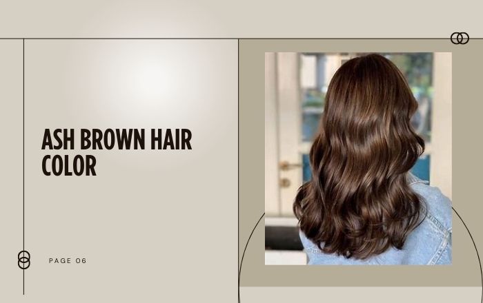 Ash brown hair color