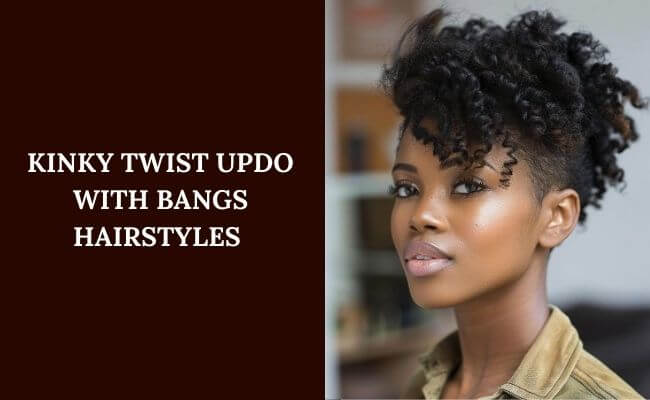 Kinky twist updo with bangs hairstyles